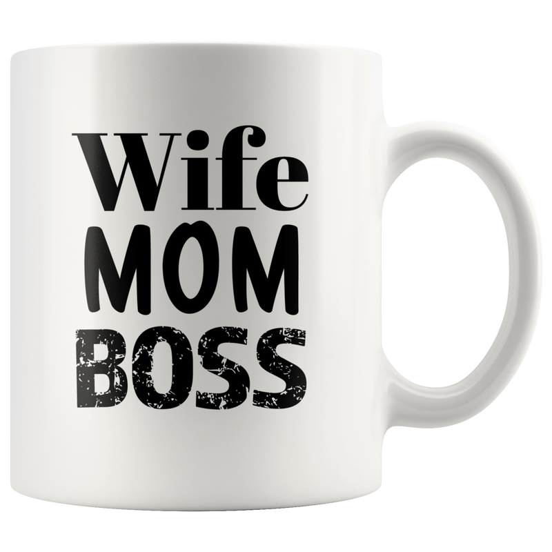 Gift for Mom - Wife Mom Boss Strong Woman Mother&