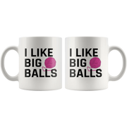Funny Gifts for Knitters - I Like Big Balls Crochet Coffee Mug 11 oz - Panvola