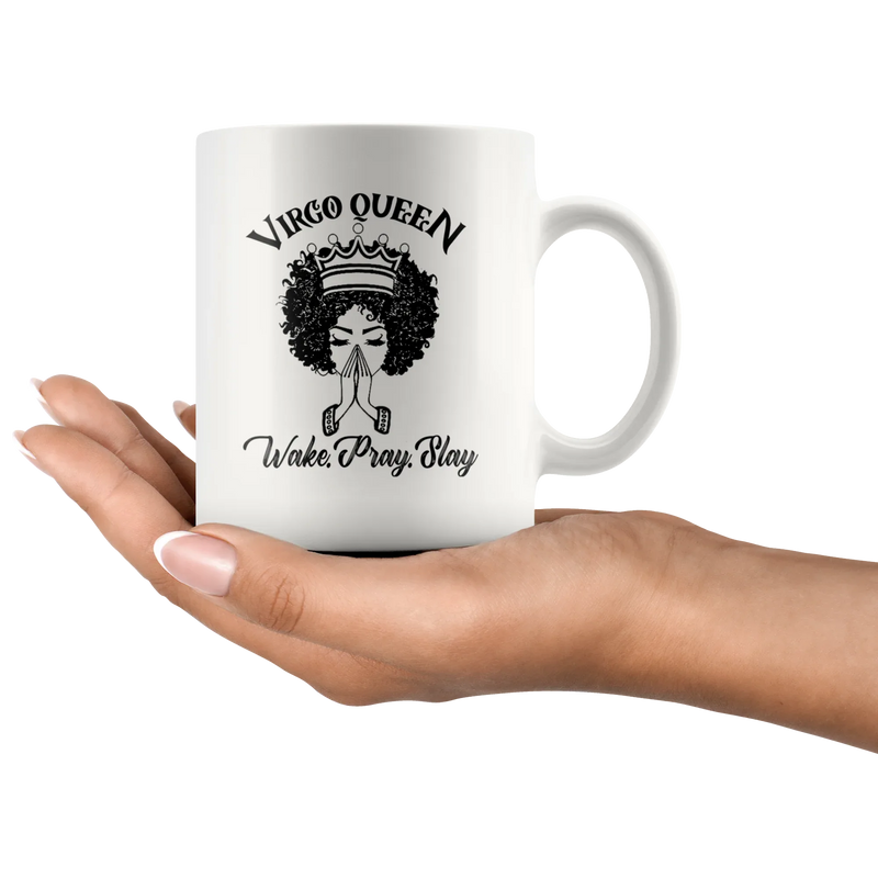 Virgo Queen Wake Pray Slay in Zodiac Sign Ceramic Coffee Mug 11 oz - Panvola