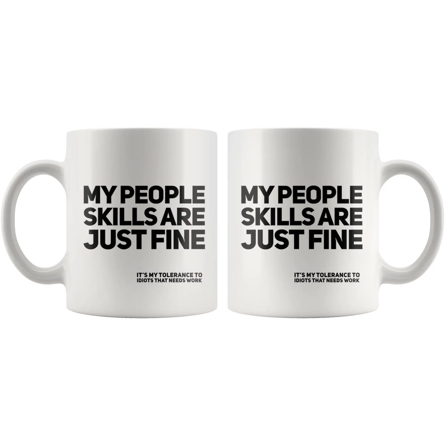 Gift for Coworkers - My People Skills Are Just Fine Coffee Mug 11 oz, image 4 of 4