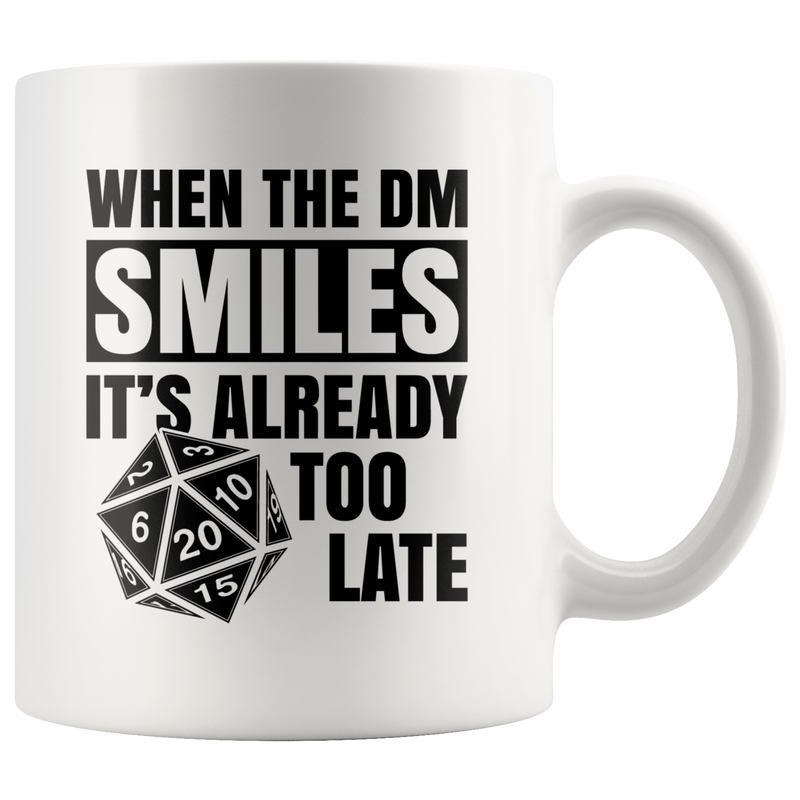 Gamer Gift - When The DM Smiles It&