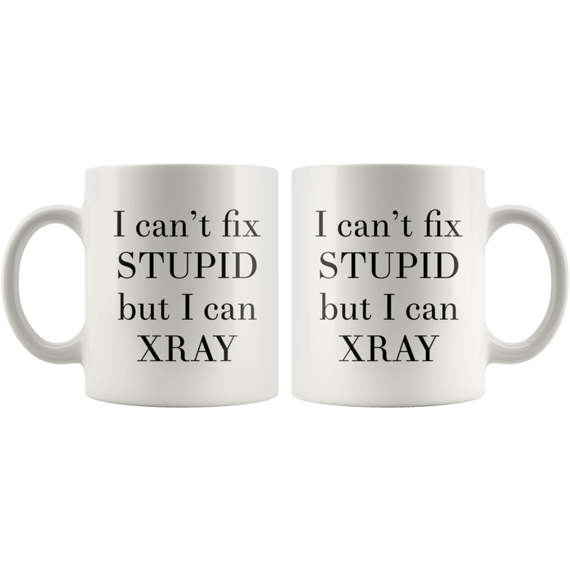 X-ray Technician Gift - I Can&