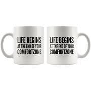 Inspiring Mug - Life Begins At The End Of Your Comfort Zone Mug 11oz - Panvola