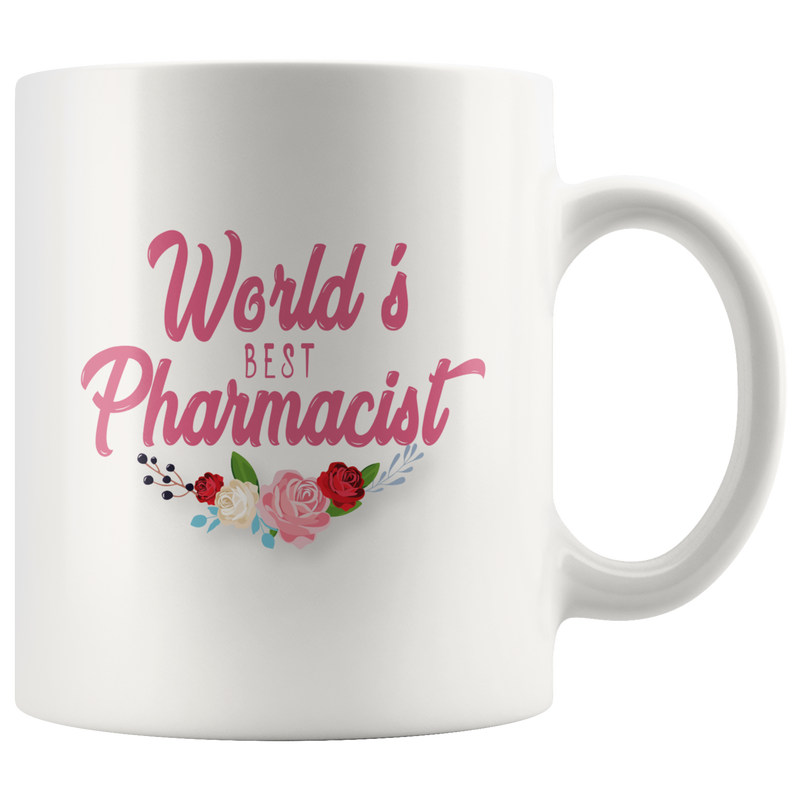 Worlds Best Pharmacist Inspiring Appreciation Gift White Mug 11 oz