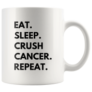 Eat Sleep Crush Cancer Repeat Awareness Gift Ceramic Coffee Mug 11.