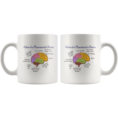 Atlas of A Pharmacist's Brain Coffee Mug 11 oz - Pharmacy Gift Mug