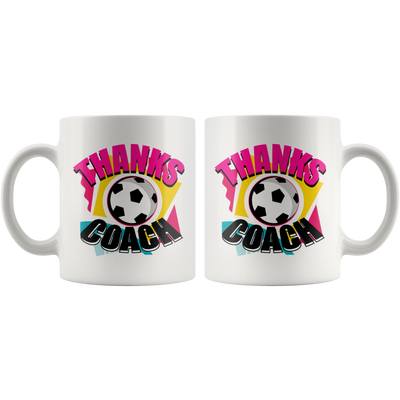 Soccer Coach Gift - Thanks Coach Soccer Sports Coaching Appreciation Coffee Mug 11 oz