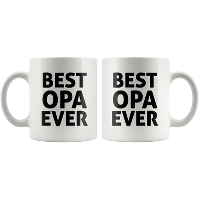 Best Opa Ever Coffee Ceramic Mug White 11 oz