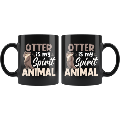 Otter Is My Spirit Animal Inspiring Animal Statement Black Coffee Mug 11 oz
