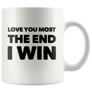 Anniversary Gift - Love You Most The End I Win Boyfriend Ceramic Coffee Mug 11 oz - Panvola