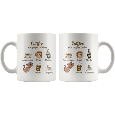 Catffee Cat People's Coffee Funny Gift Idea Ceramic Coffee Mug 11 oz