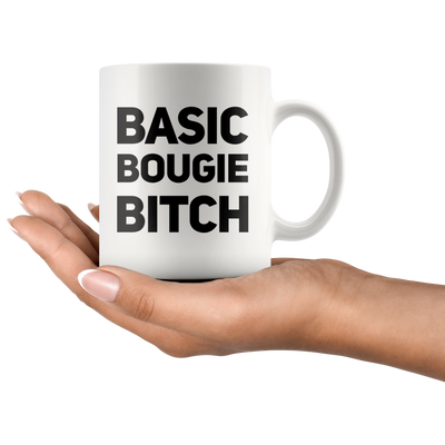 Sarcastic Gifts - Basic Bougie Bitch Adult Sarcasm Humorous Coffee Mug 11 oz