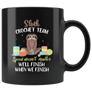 Sloth Crochet Team Speed Doesn't Matter Knitting Funny Coffee Mug 11oz - Panvola