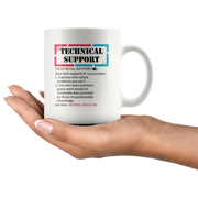 Tech Support Definition Mug Computer Programmer Funny Coffee Mug 11oz.