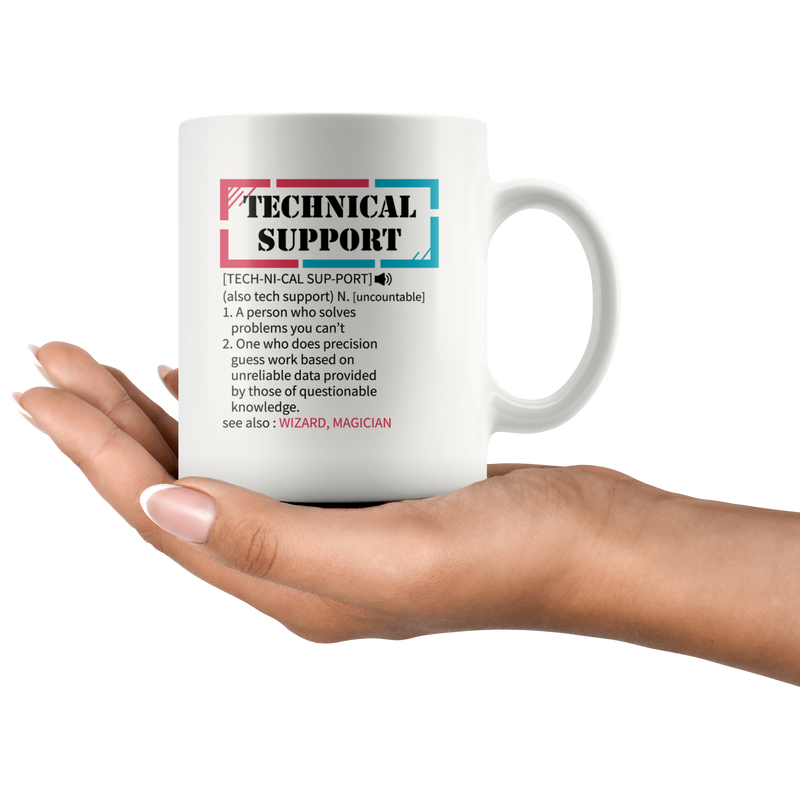 Tech Support Definition Mug Computer Programmer Funny Coffee Mug 11oz.