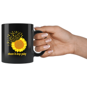 Inspiring Nature Gifts Choose To Keep Going Sunflower Black Coffee Mug 11 oz - Panvola