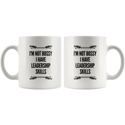 Team Leaders Boss Coffee Mug I'm Not Bossy I Have Leadership Skills - Panvola