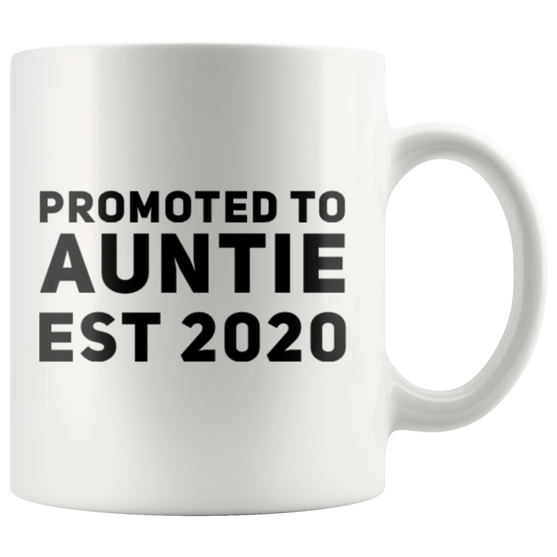 Promoted To Auntie Est 2020 Gift idea Coffee Mug 11 oz