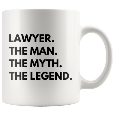 The Man Myth Legend Lawyer Law Students Judge Gifts Ceramic Mug 11oz