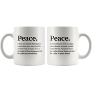 Inspirational Quote Mug - Peace Definition Be Calm In Your Heart Mug 11 oz - Panvola