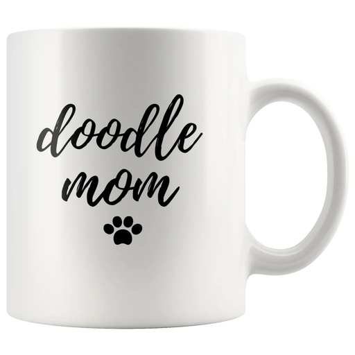 Doodle Mom Funny Gift For Dog Moms Lovers Coffee Mug 11oz - Panvola