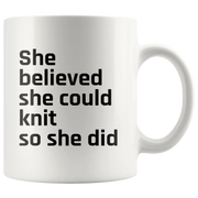 Gifts for Knitting - She Believed She Could Knit So She Did Coffee Mug 11 oz - Panvola