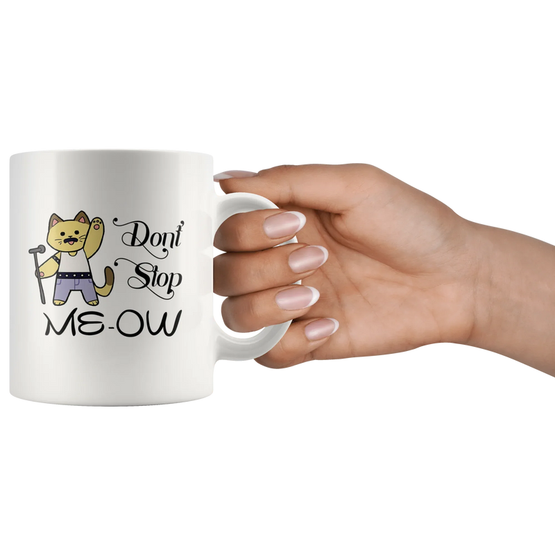 Don't Stop Meow Cat Owner Lover Dad Gift Idea Ceramic Coffee Mug 11 oz - Panvola