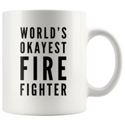 World's Okayest Fire Fighter Retirement Gift Idea Coffee Mug 11 oz - Panvola