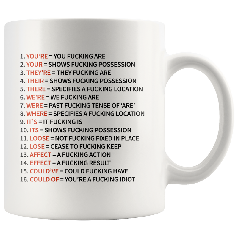 Grammar Cuss Words Sarcastic Funny Gift Idea Ceramic Coffee Mug 11 oz