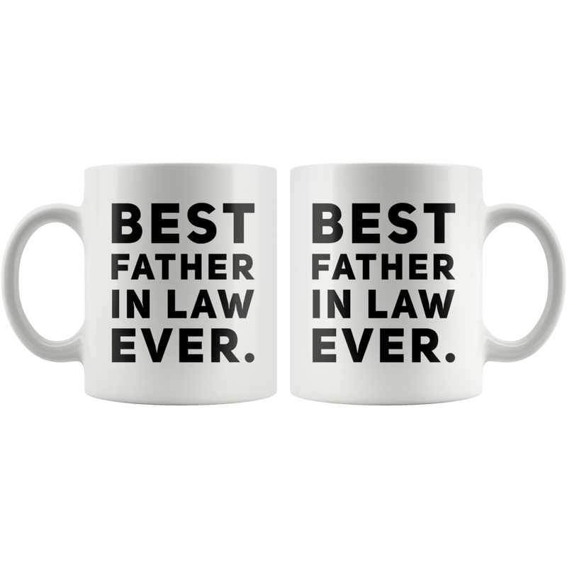 Best Father In Law Ever Coffee Mug Ceramic White 11 oz