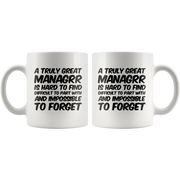 Gifts for Managers - A Truly Great Managrr Is Hard To Find Coffee Mug 11 oz - Panvola