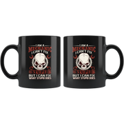 I Am A Mechanic I Can't Fix Stupid But I Can Fix What Stupid Does Coffee Mug 11 oz - Panvola