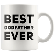 Best Godfather Ever Coffee Ceramic Mug White 11 oz - Panvola