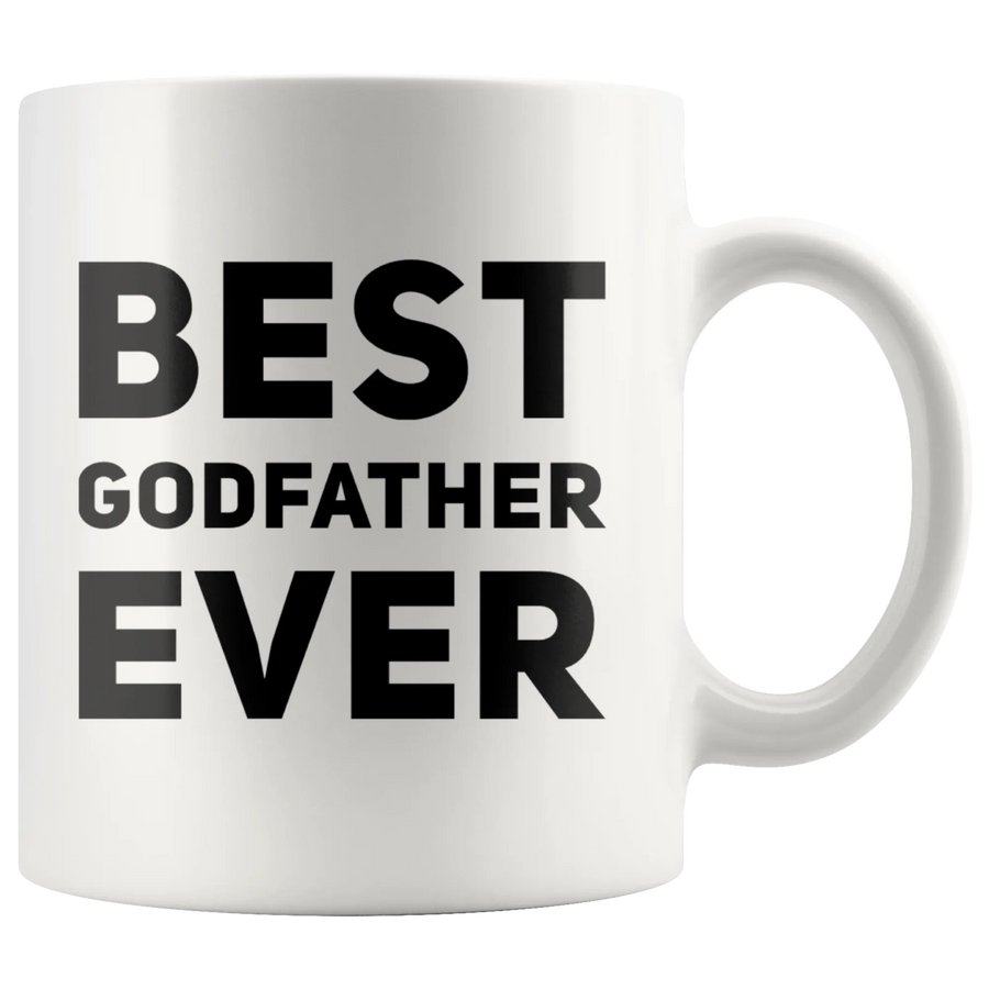 Best Godfather Ever Coffee Ceramic Mug White 11 oz