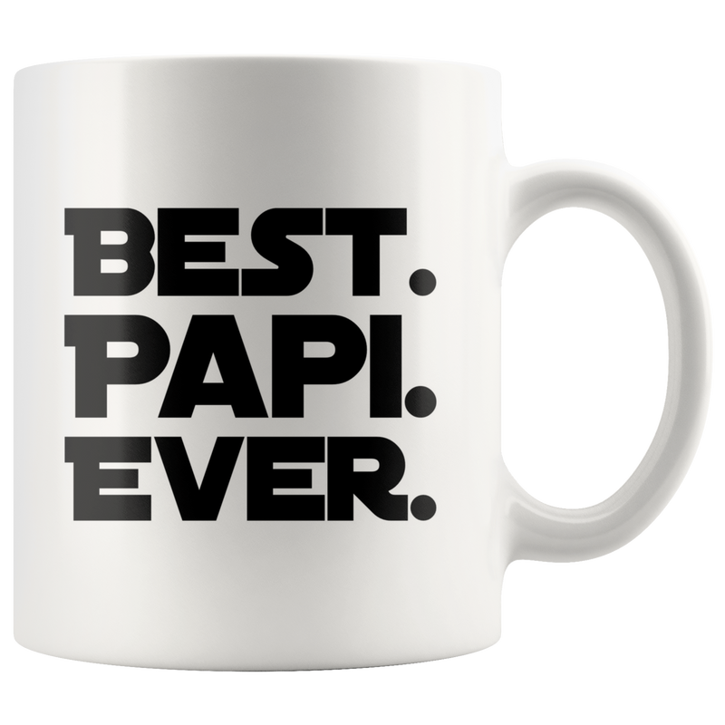 Best Papi Ever Father&