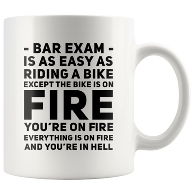 Bar Exam Is As Easy As Riding A Bike You're On Fire Lawyer Mug 11 oz