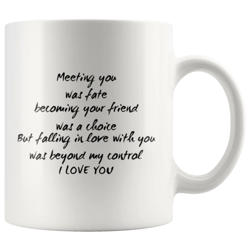Relationship Gift Falling In Love With You Was Beyond My Control Coffee Mug 11 oz - Panvola