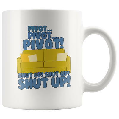 Pivot Shut Up Moving Furniture Funny Couch Moving White Mug
