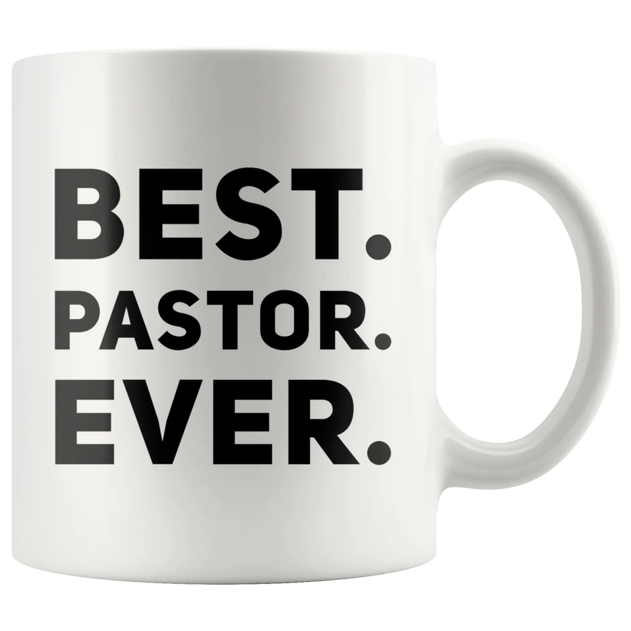 Pastor Gifts Best Pastor Ever Coffee Mug