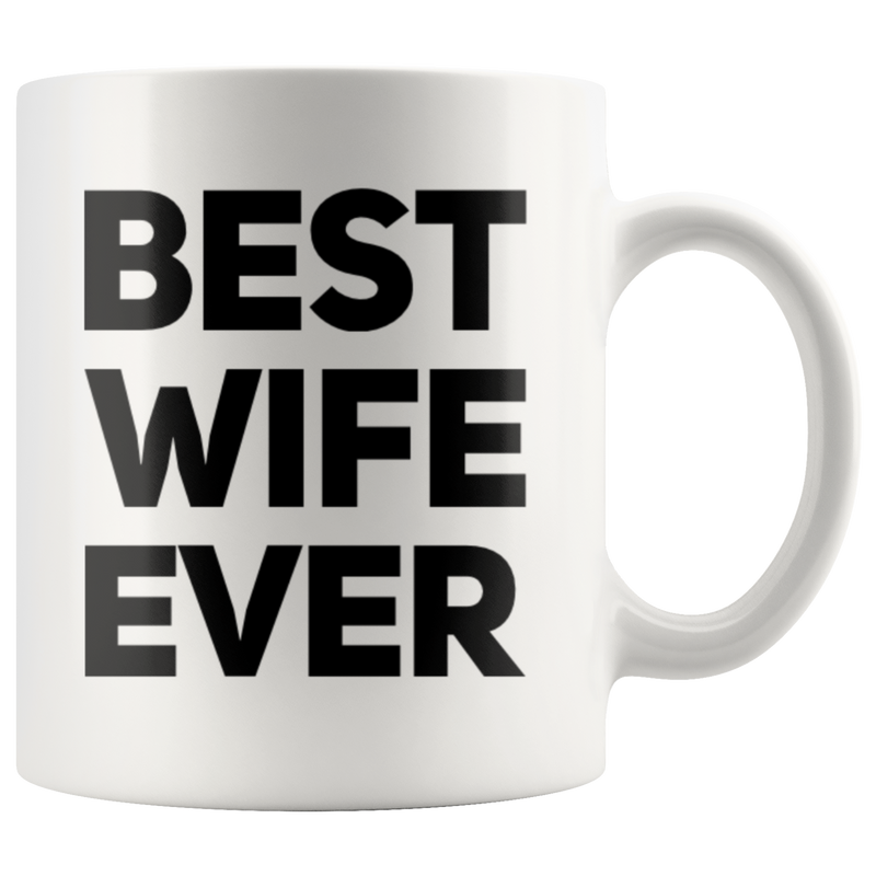 Gift For Wife - Best Wife Mother&