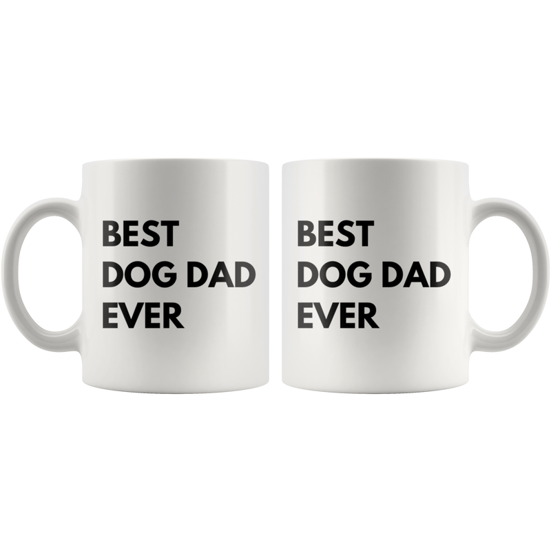Best Dog Dad Ever Paw Owner Inspiring Appreciation Coffee Mug 11 oz.
