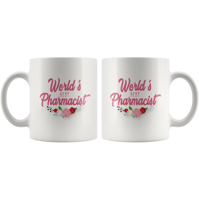 Worlds Best Pharmacist Inspiring Appreciation Gift White Mug 11 oz