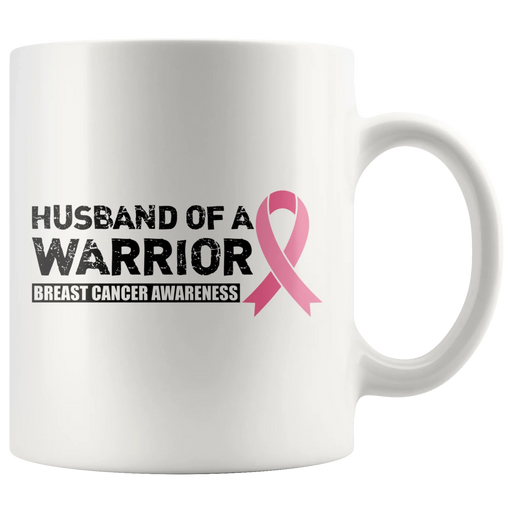 Husband of a Warrior Breast Cancer Awareness Survivor Gifts For Women Mug 11 oz - Panvola