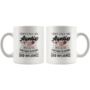 They Call Me Auntie Because Partner Makes Me Sound Like Appreciation Mug 11 oz - Panvola