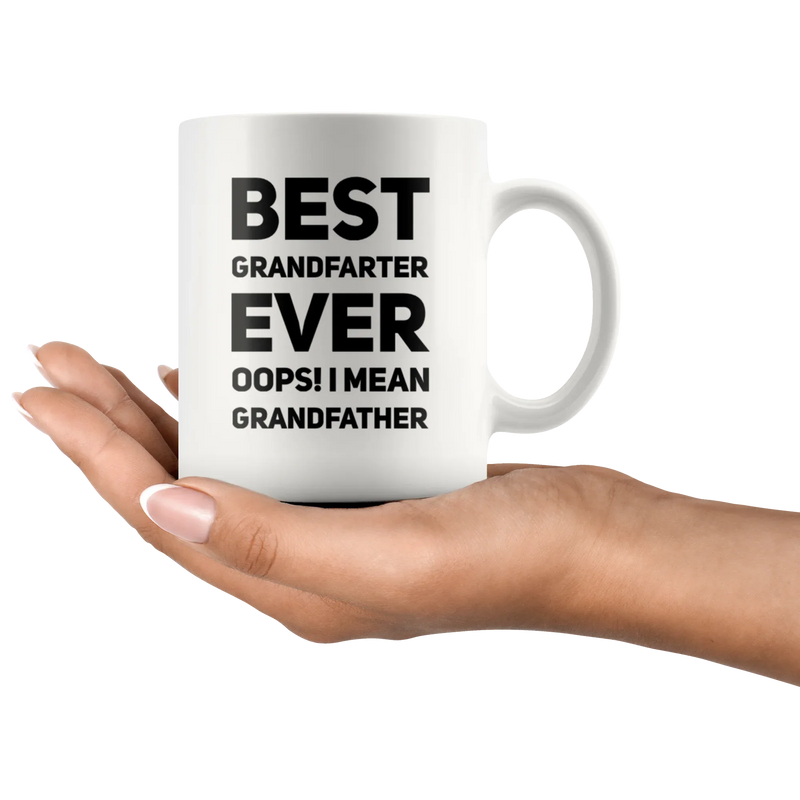 Best Grandfarter Ever Oops I Mean Grandfather Ceramic Coffee Mug 11 oz - Panvola