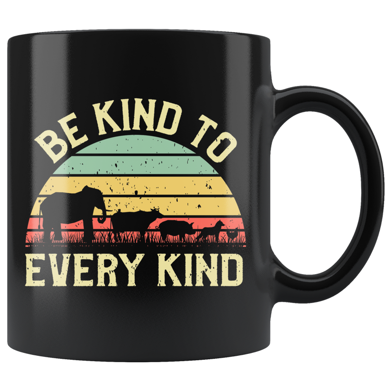 Be Kind To Every Kind Vintage Vegan Animal Social Justice Mug 11 oz