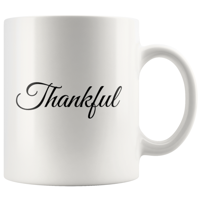 Thanksgiving Gift - Thankful For You And Blessed Appreciation Coffee Mug 11 oz