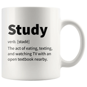 Sarcasm Gifts - Study Eating Texting Watching TV With Open Textbook Mug 11 oz - Panvola