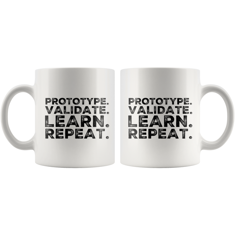 Designer Prototype Validate Learn Repeat UX/UI Designer Gift Mug 11 oz