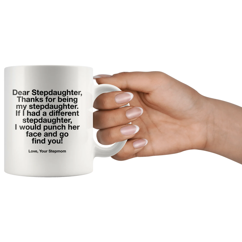 Dear Stepdaughter Thanks for Being My Stepdaughter Coffee Mug 11 oz - Panvola